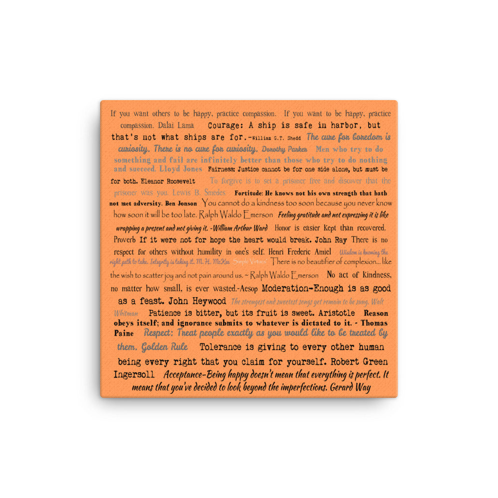 "Simple Virtues" with Quotes Stretched Canvas Print