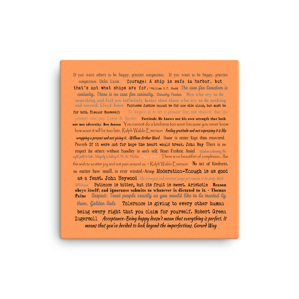 "Simple Virtues" with Quotes Stretched Canvas Print